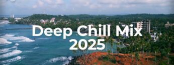 Deep Chill Mix 2025 🌴 Chillout Mix