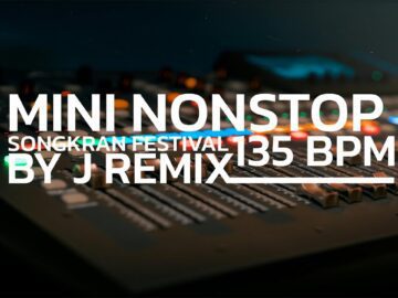 MINI NONSTOP 3 CHA 135 BPM SONGKRAN FESTIVAL 2025 BY