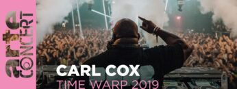 Carl Cox – Time Warp 2019 – ARTE Concert