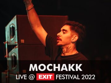 Mochakk @ EXIT Festival 2022 – Novi Sad, Serbia