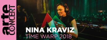 Nina Kraviz – Time Warp 2018 (Full Set HiRes) –