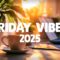 Friday Vibes 🌞 Cozy Mornings and Energetic Days 🌞 Chill
