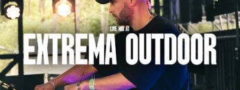 MAXIM LANY — Live Mix at EXTREMA OUTDOOR