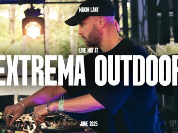 MAXIM LANY — Live Mix at EXTREMA OUTDOOR