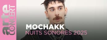 Mochakk – Nuits Sonores 2025 – ARTE Concert