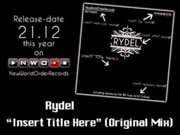 Rydel – Insert Title Here (Original Mix)