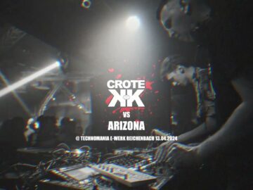 Crotekk vs. Arizona @ Techno Mania / E-Werk Reichenbach 13.04.24