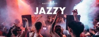 Jazzy @ MATTERMIND – Bogen 2 02.10.23