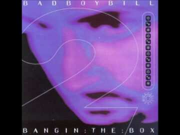 Bad Boy Bill – Bangin’ The Box Vol. 2