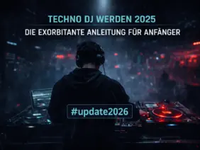 Techno-DJ-werden-update-2026