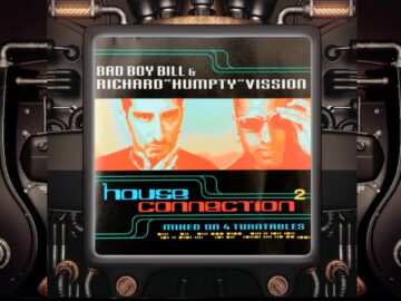 RHV & Bad Boy Bill “The House Connection Vol 2”