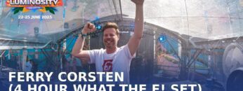 Ferry Corsten presents What The F! (4 Hour Set) live