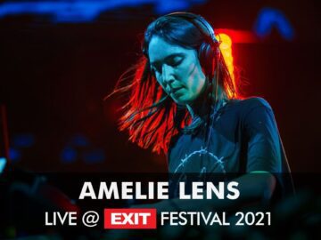 EXIT 2021 | Amelie Lens @ mts Dance Arena FULL