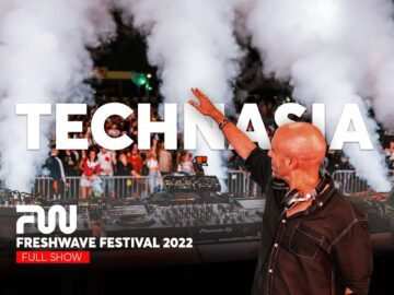Freshwave 2022 | Technasia @ Main Stage (full show)