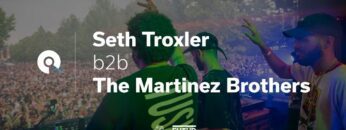 Seth Troxler b2b The Martinez Brothers @ Kappa FuturFestival 2017
