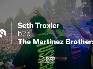 Seth Troxler b2b The Martinez Brothers @ Kappa FuturFestival 2017