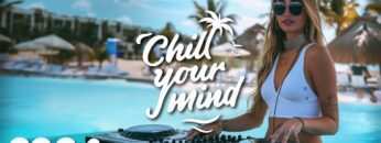 Chill Music Mix 2024 ☀️ Deep House & Tropical House