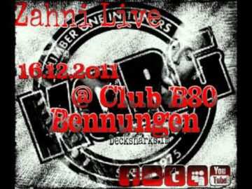 Zahni Live – B80 Bennungen 16.12.2011