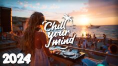 Chill Music Mix 2024 ☀️ Deep House & Tropical House
