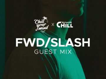 ChillYourMind x SiriusXM Chill (fwd/slash Guest Mix) | Chill House