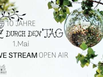 10 Jahre Tanz durch den Tag – United We Stream