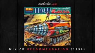 DT:Recommends | Mix-Up 4 – Fumiya Tanaka (1996) Mix CD
