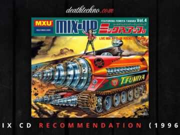 DT:Recommends | Mix-Up 4 – Fumiya Tanaka (1996) Mix CD