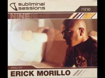 Erick Morillo Subliminal Sessions Vol 9 CD 2(Full Album)