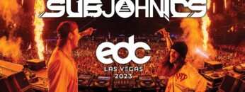 SUBJOHNICS (Subtronics B2B John Summit) @ EDC Las Vegas 2023