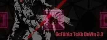 GeFühLs TeKk DoWn 3.0 [Maytrixx ▪ Moshtekk ▪ Ravestar ▪