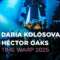 Daria Kolosova b2b Héctor Oaks – Time Warp 2025 –