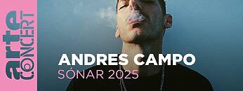 Andres Campo – Sónar 2025 – ARTE Concert