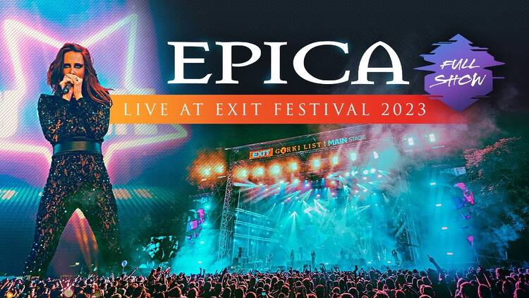 EPICA – Live at EXIT Festival 2023 (Full show)